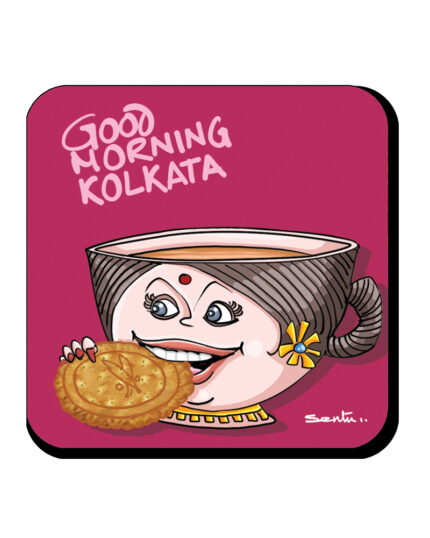 Good Morning Kolkata Coaster